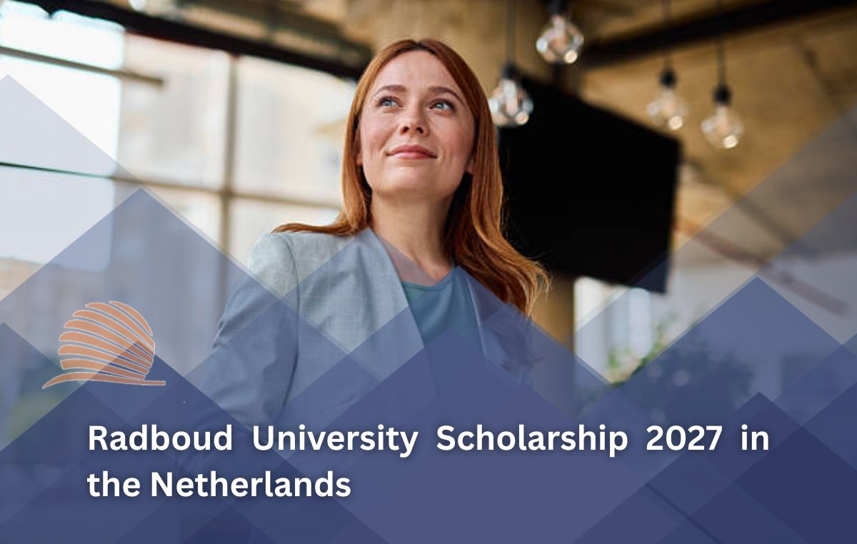 Radboud University Scholarship 2027 in Netherlands